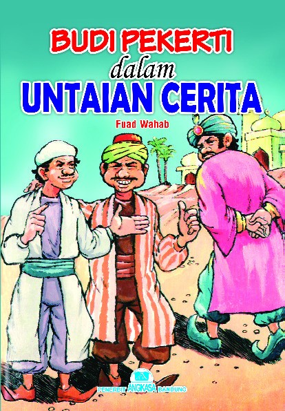Budi Pekerti dalam Untaian Cerita